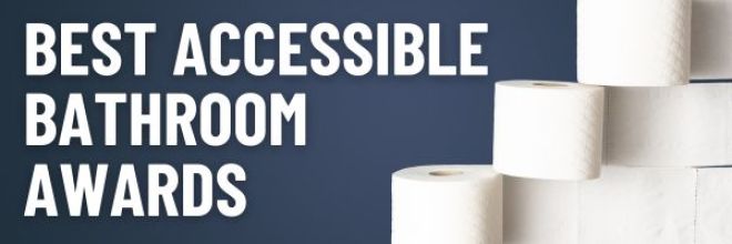 Best Accessible Bathroom Awards text overlaid on image of toilet paper rolls